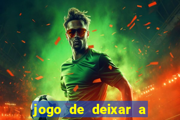 jogo de deixar a mulher nua